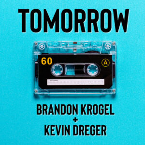 tomorrow album art by brandon krogel and kevein dreger in kelowna